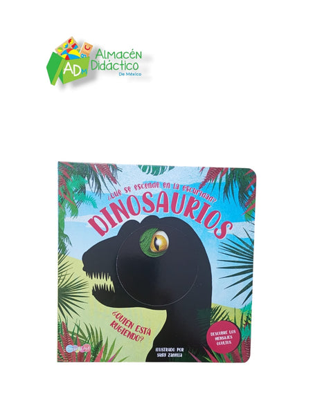 LIBRO-QUE SE ESCONDE EN LA OSCURIDAD DINOSAURIOS